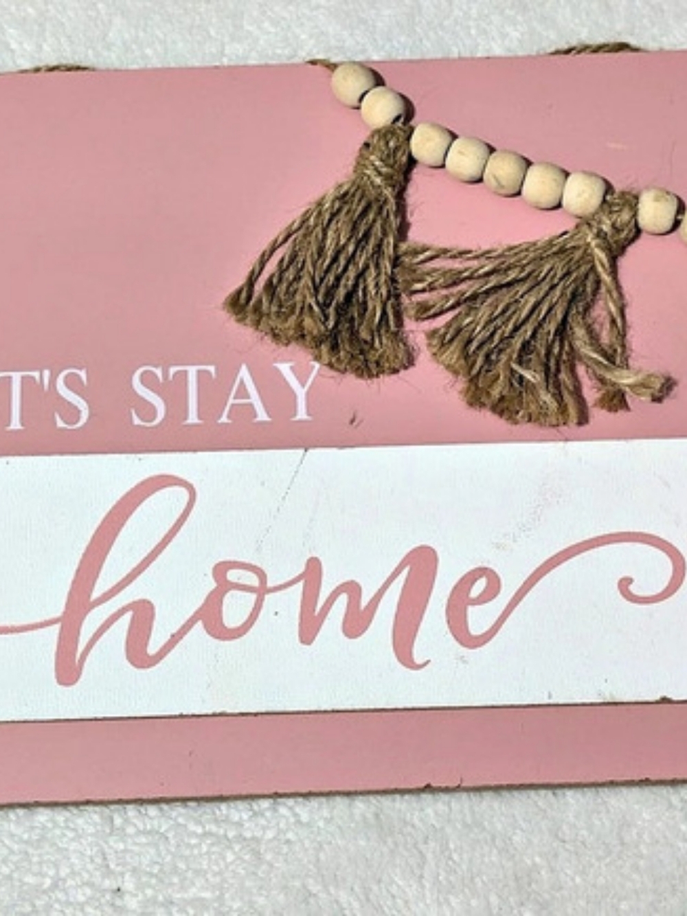 Old East Main Co. "Let's Stay Home" Wood Sign – Pink Hudson Farmhouse Décor